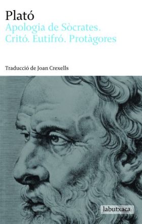 APOLOGIA DE SOCRATES, CRITO, EUTIFRO I PROTAGORES