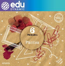 Plástica 6. Primaria. Edudynamic