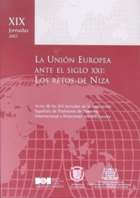 La Unión Europea ante el siglo XXI: Los retos de Niza