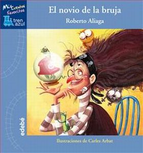 EL NOVIO DE LA BRUJA, DE ROBERTO ALIAGA