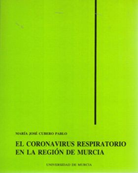 El Coronavirus Respiratorio Porcino en la Región de Murcia