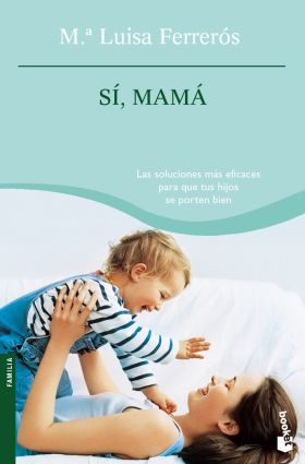 Sí, mamá