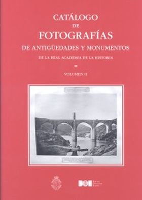 Catálogo de fotografías de antigüedades y monumentos de la Real Academia de la H