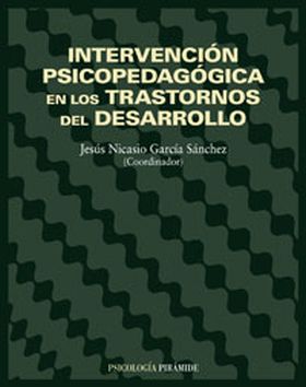 Intervención psicopedagógica en los trastornos del desarrollo