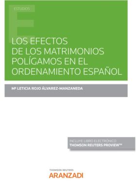Los efectos de los matrimonios polígamos en el ordenamiento español (Papel + e-b