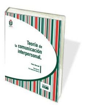 TEORIA DE LA COMUNICACION INTERPERSONAL