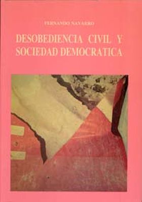 Desobediencia Civil y Sociedad Democrática