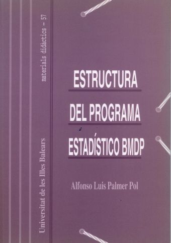 ESTRUCTURA DEL PROGRAMA ESTADÍSTICO BMDP