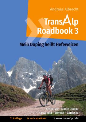 TRANSALP ROADBOOK 3: MEIN DOPING HEIßT HEFEWEIZEN