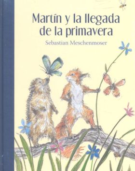 MARTIN Y LA LLEGADA DE LA PRIMAVERA