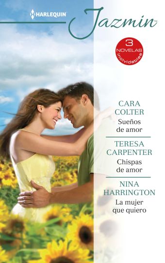 SUEÑOS DE AMOR CHISPAS DE AMOR LA MUJER QUE QUIERO