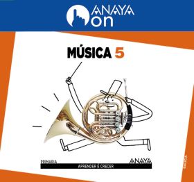 MÚSICA 5. PRIMARIA. ANAYA ON. 2015