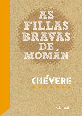 AS FILLAS BRAVAS DE MOMAN