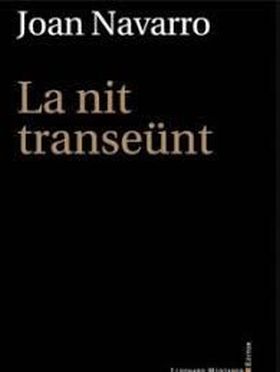 LA NIT TRANSEÜNT