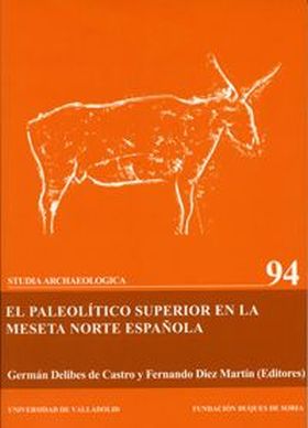 PALEOLITICO SUPERIOR EN LA MESETA NORTE ESPAÑOLA, EL