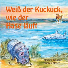 WEIß DER KUCKUCK WIE DER HASE LÄUFT
