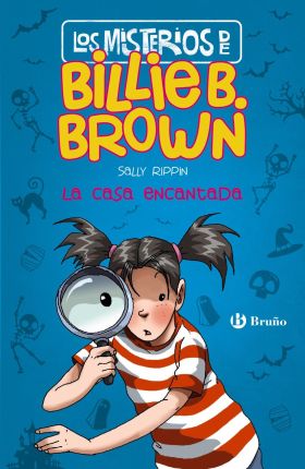 LOS MISTERIOS DE BILLIE B. BROWN, 1. LA CASA ENCAN