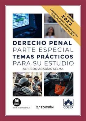 DERECHO PENAL PARTE ESPECIAL. TEMAS PRÁCTICOS PARA SU ESTUDIO