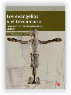 Los evangelios y el leccionario. Ciclo B