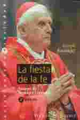 La fiesta de la fe. Ensayo de teología litúrgica