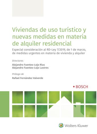 Viviendas de uso turístico y nuevas medidas en materia de alquiler residencial