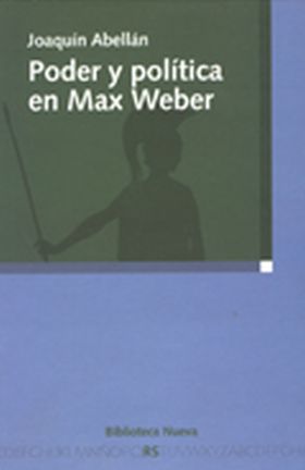 PODER Y POLITICA EN MAX WEBER