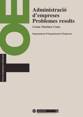 Administració d'empreses. Problemes resolts