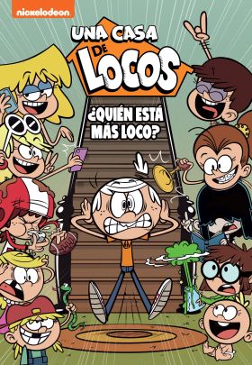 ¿QUIEN ESTA MAS LOCO?(UNA CASA DE LOCOS. COMIC 11)