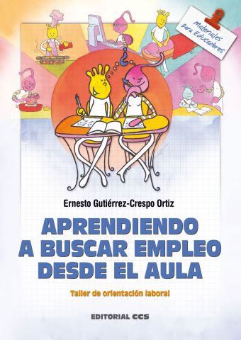 Aprendiendo a buscar empleo desde el aula. Libro del profesor