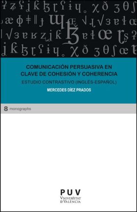 COMUNICACION PERSUASIVA EN CLAVE DE COHESION Y COHERENCIA