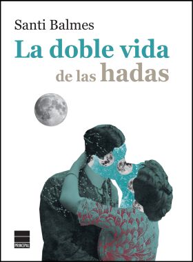 LA DOBLE VIDA DE LAS HADAS