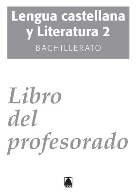 Solucionario. Lengua castellana 2. Bachillerato - ed. 2016