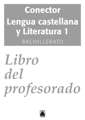 Solucionario. Conector. Lengua castellana 1. Bachillerato (Catalunya) - ed. 2016