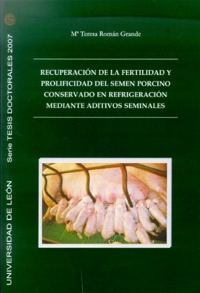 Recuperación de la fertilidad y proliferación del semen porcino conservado en re