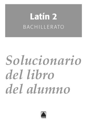 Solucionario. Latín 2. Bachillerato