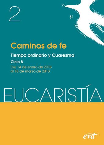 Caminos de fe (Eucaristía Nº 2 /2018)