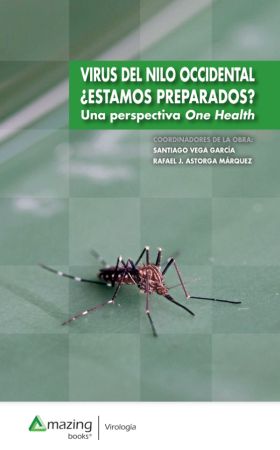 VIRUS DEL NILO OCCIDENTAL ¿ESTAMOS PREPARADOS?