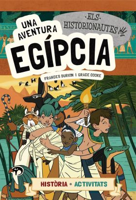 HISTORIONAUTES, ELS. UNA AVENTURA EGIPCIA