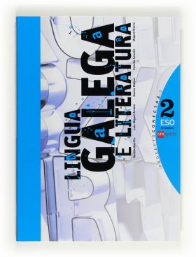 LIR Profesor: Lingua galega e literatura. 2 ESO. Conecta 2.0
