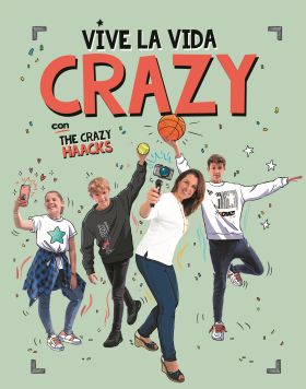Vive la vida crazy con The Crazy Haacks (The Crazy Haacks)