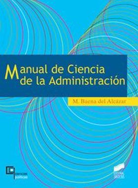 MANUAL DE CIENCIA DE LA ADMINISTRACIÓN