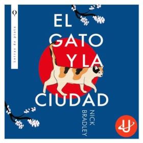 GATO Y LA CIUDAD, EL