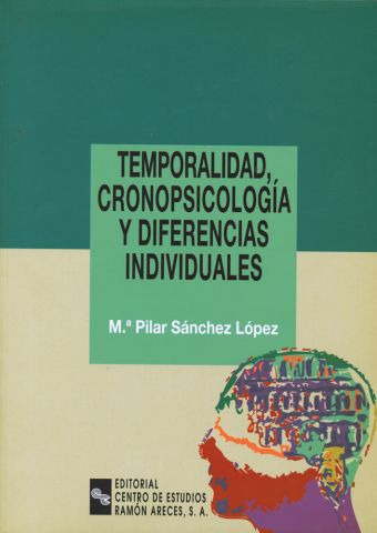 TEMPORALIDAD, CRONOPSICOLOGÍA Y DIFERENCIAS INDIVIDUALES