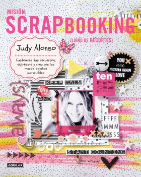 MISIÓN: SCRAPBOOKING (EDICIÓN ENRIQUECIDA MULTIMEDIA)