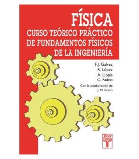 Física: Curso Teórico-Práctico de Fundamentos Físicos de la Ingeniería