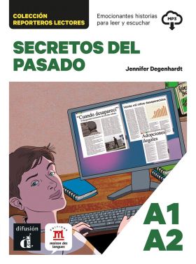 Colección Reporteros Lectores. Secretos del pasado