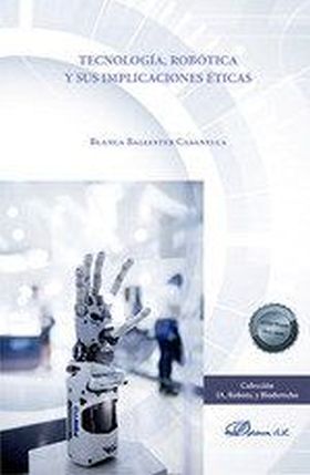 TECNOLOGIA ROBOTICA Y SUS IMPLICACIONES ETICAS