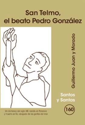 SAN TELMO, EL BEATO PEDRO GONZALEZ