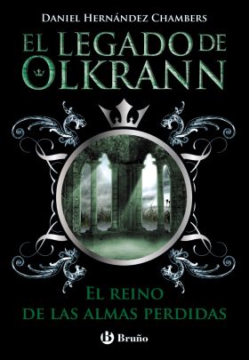 El legado de Olkrann, 3. El reino de las almas perdidas