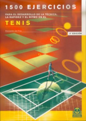 Mil 500 ejercicios para el desarrollo de la técnica, la rapidez y el ritmo en el